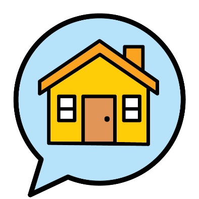 A house inside a speech bubble.