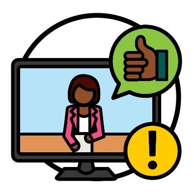 A TV screen showing a news reporter. They have a speech bubble with a thumbs up. Below is an importance icon.