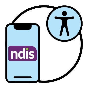 A phone with the my NDIS app on the screen. Next to it is an accessibility icon.