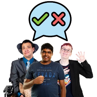 A group of people with disability pointing to themselves. Above them is a speech bubble that shows a tick and cross.