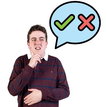 A person thinking with a speech bubble. Inside the speech bubble is tick and a cross.