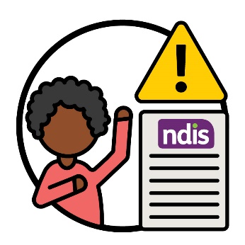 A person raising their hand, an NDIS document and a problem icon.