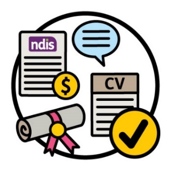 An NDIS document with a dollar symbol next to it, a speech bubble, a certificate, and a 'CV' document. Next to these icons is a tick.