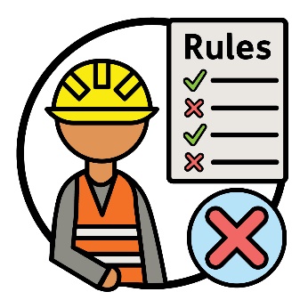 An image of a  construction worker with a list of rules and a red cross icon.